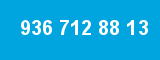 936 712 88 13 936 712 88 13